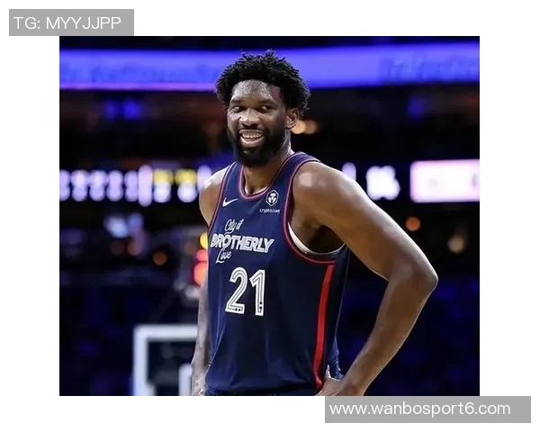 恩比德坦言未能重现昔日辉煌败中寻求成长与进步的希望